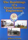 The Ramblings of a Great Eastern Engineman by GROSE, Albert